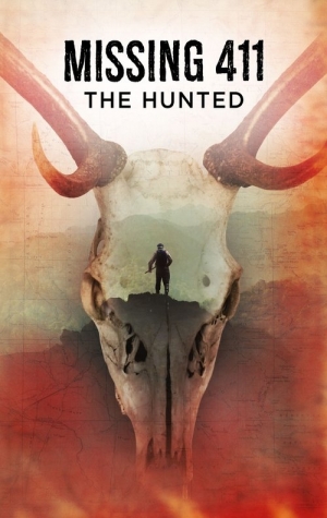 Missing 411 The Hunted