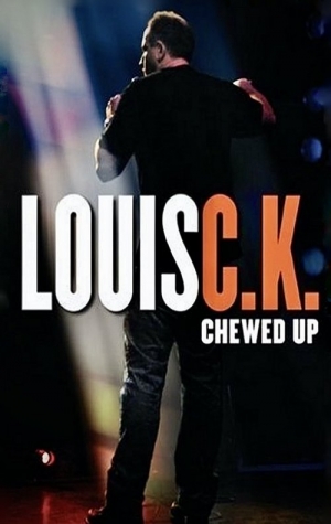 Louis C K Chewed Up