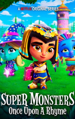 Super Monsters Once Upon a Rhyme