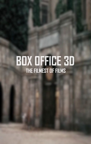 Box Office 3D The Filmest of Films
