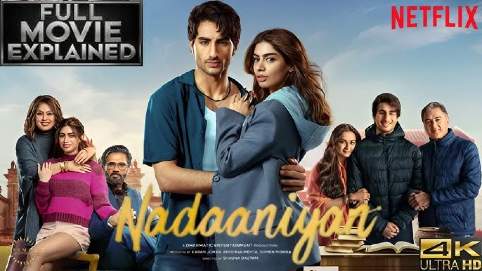 Naadaniyaan (2025)